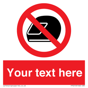 Custom No Motorcycle Helmets Sign